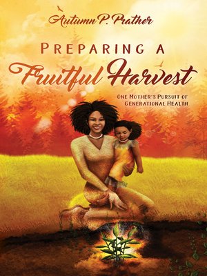 cover image of Preparing a Fruitful Harvest